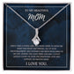 To my mother 7 | Allure | From son/daughter to mother | I Love You Mom