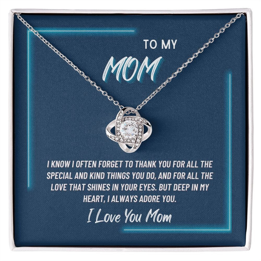 To my mother 3 | Love Knot | From son/daughter to mother | I Love You Mom