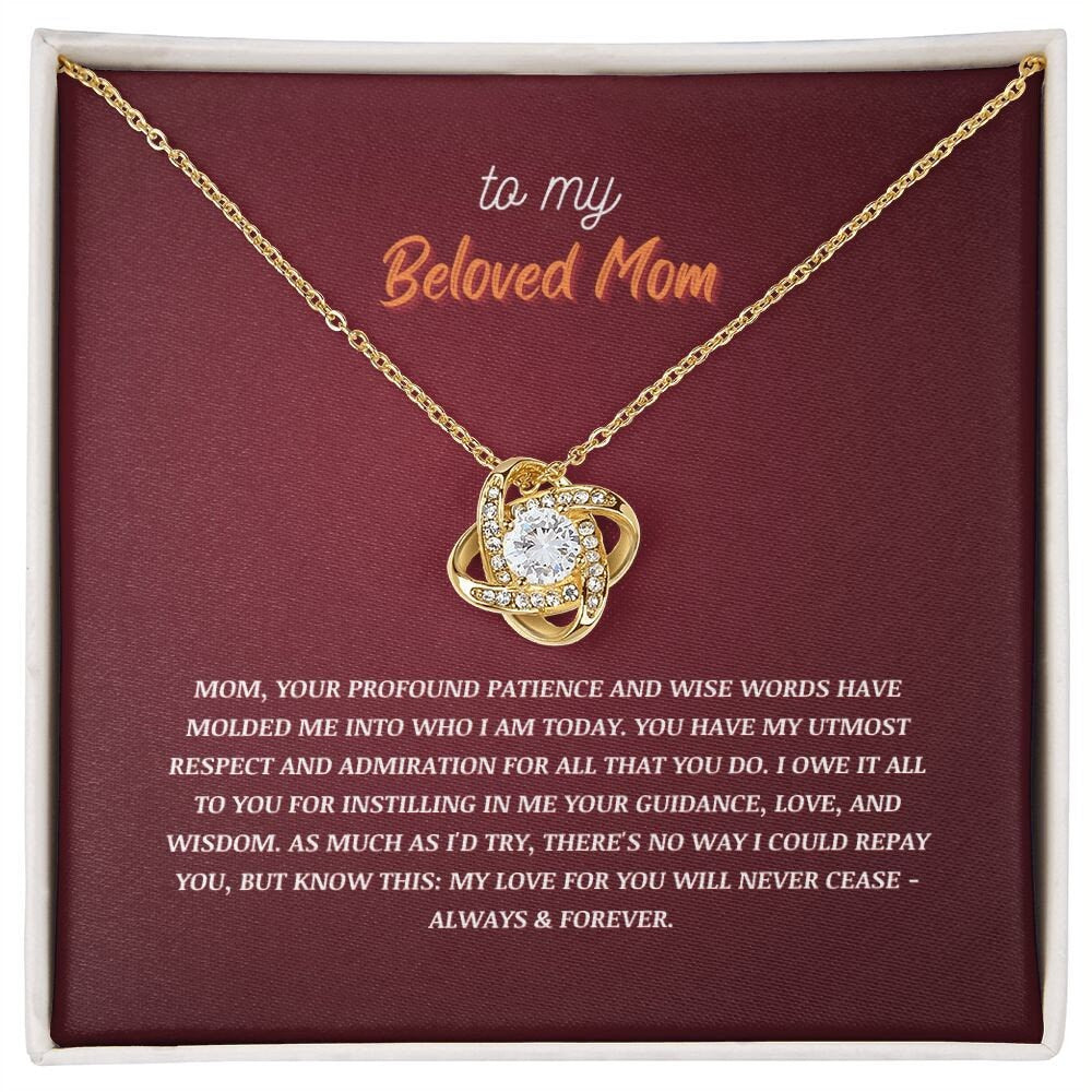 To my mother 8 | Love Knot | From son/daughter to mother | I Love You Mom